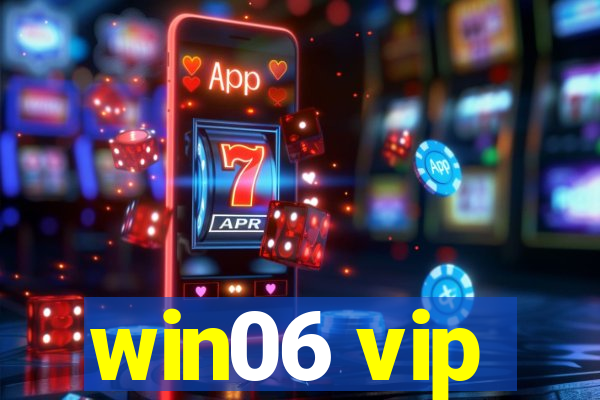 win06 vip